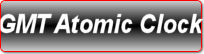 GMT Atomic Clock